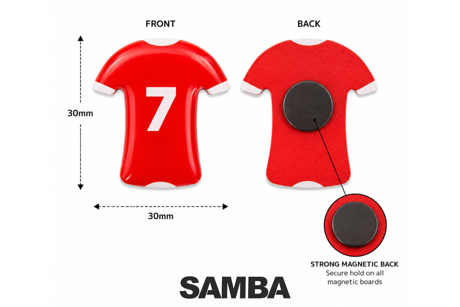 Upgrade your football coaching board with Samba Sports’ Football Coaching Board Shirt Magnets Set of 27. Each magnet, shaped like a red shirt and measuring 30mm x 30mm, displays a bold white number (such as the number 7) on the front and features a circular black magnet on the back. They’re ideal as magnetic player markers for your tactics board, with “SAMBA” printed at the bottom for authentic branding. Images show both front and back views of these versatile markers.