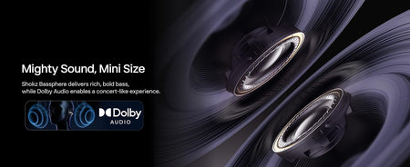 Close-up of two speakers with sound waves, showcasing bold bass and immersive audio. Text reads "Mighty Sound, Mini Size," featuring Shokz OpenDots One earbuds by Shokz with Dolby Audio and Shoiz Bassphere for a concert-like experience.