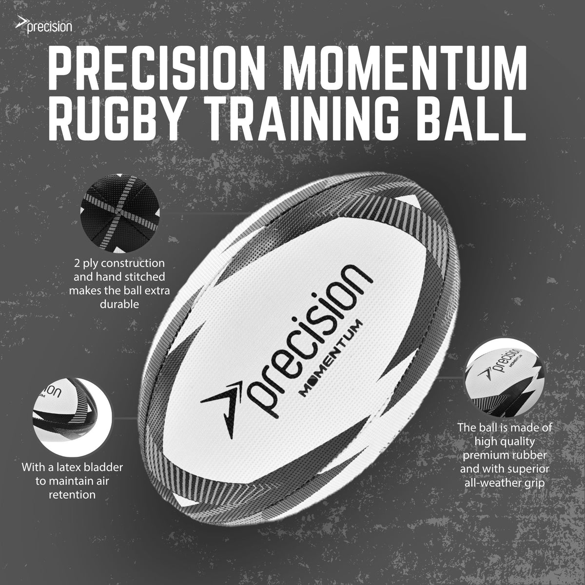 Precision Momentum Rugby Training Ball in White/Black/Grey, infographic of bladder and stitching details